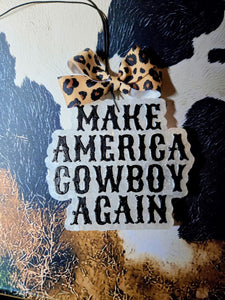 Make America Cowboy Again Freshie